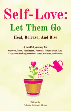 Self Love : Let Them Go